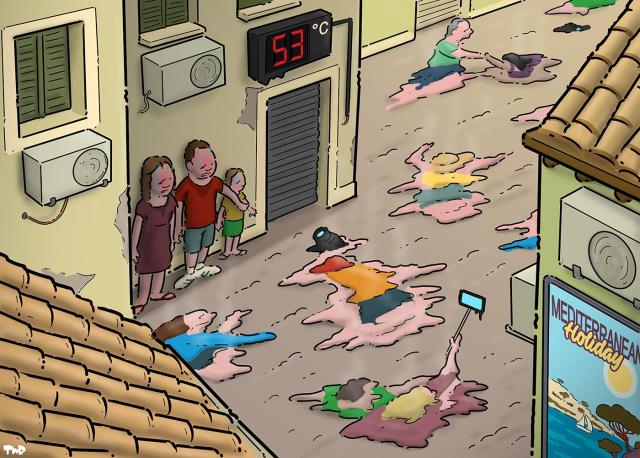 Cartoon showing the streets of a Mediterranean village. A sign indicates the temperature is 53 degrees Celsius. A family stands with their backs against a wall in a sliver of shade, looking desperate, while in the sunlight tourists are melting into puddles on the ground.