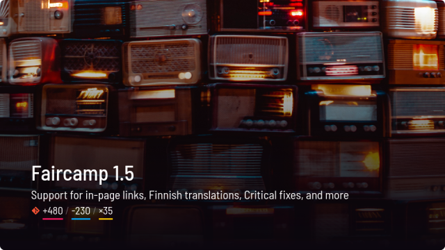 Faircamp 1.5

Support for in-page links, Finnish translations, Critical fixes, and more

Git info: 480 added lines, 230 removed lines, 35 changed files