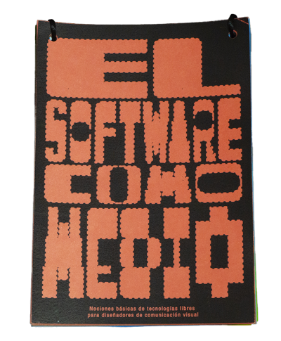 Portada del fanzine “El software como medio”