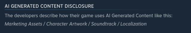 AI Generated Content Disclosure
The developers describe how their game uses AI Generated Content like this:

Marketing Assets / Character Artwork / Soundtrack / Localization