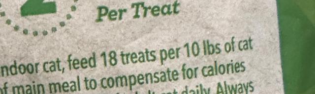 Feed 18 treats per 10 lbs of cat