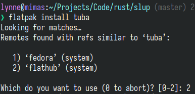 screenshot of a linux terminal session.

input: flatpak install tuba

output: looking for matches... remotes found with refs similar to 'tuba': fedora, flathub. which do you want to use?