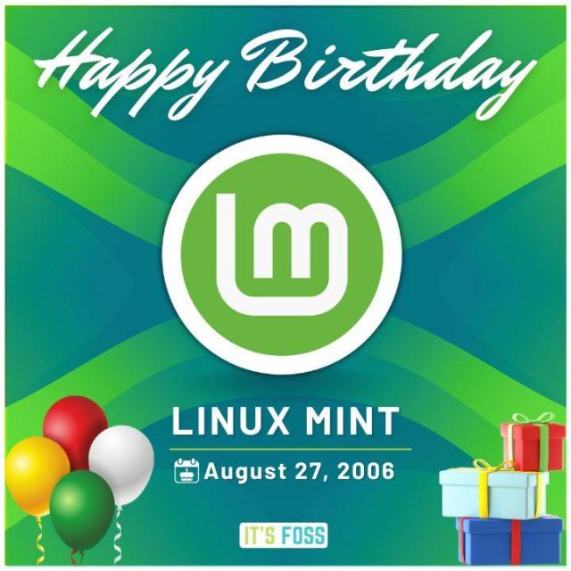 Happy Birthday, Linux Mint, August 27, 2006.
