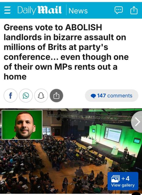 Screenshot of the Daily Mail. Headline: “Greens vote to ABOLISH landlords in bizarre assault on millions of Brits at party's conference... even though one of their own MPs rents out a home”

With a photo of the conference hall: people sitting on chairs, a stage and podium all lit up green. Zack Polanski’s face in an inset rectangle.