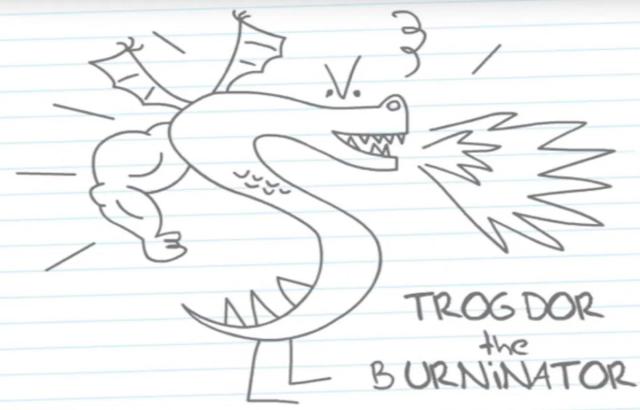 Trogdor the Burninator, as tastefully drawn by Strongbad. 