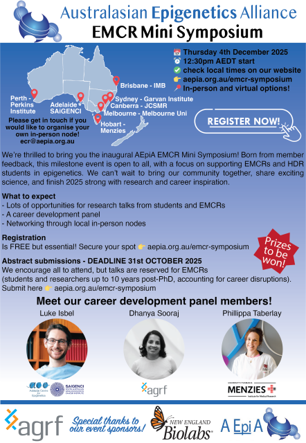 In addition to scientific talks, there will be a career development panel discussion featuring Drs Luke Isbel, Dhanya Sooraj and Phillipa Taberlay