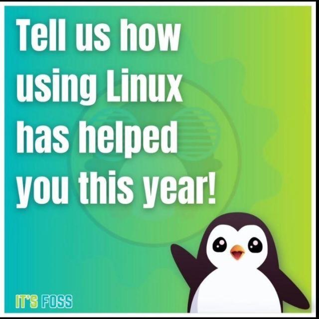 Tell us how using Linux has helped you this year!