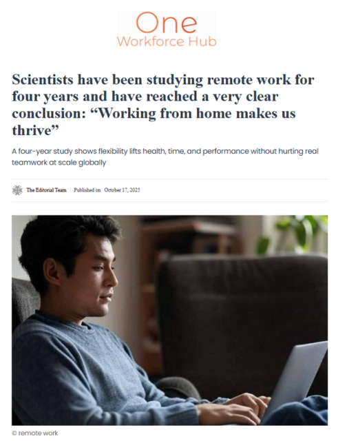 Article headline reads: “Scientists have been studying remote work for four years and found: ‘Working from home makes us thrive.’” Below, a man sits on a couch using a laptop, symbolizing remote work and flexibility.
