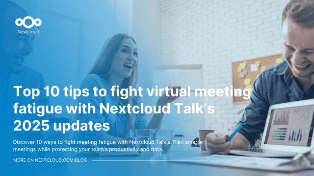 Featured image for the blog post "Top 10 tips to fight virtual meeting fatigue with Nextcloud Talk’s 2025 updates" showing people laughing while in a meeting.