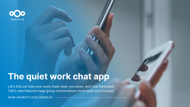 Featured image for the article “The quiet work chat app: Threads, dashboard and important conversations in Nextcloud Talk” with title, subtitle and background image: a photo of two people holding mobile phones
