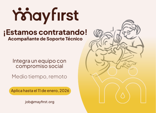 text: ¡Estamos contratando! May First busca acompañante de soporte técnico
image: dos personas arreglando un dispositivo, logo de mayfirst