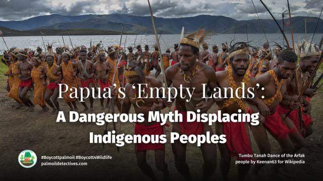 🌏 #News: In #WestPapua, “empty lands” are NOT empty—they sustain countless #indigenous #Malind and #Khimaima people for millennia. Large-scale #palmoil projects destroy livelihoods. Support #HumanRights #IndigenousRights and #BoycottPalmOil 🌴🪔🧐⛔️ https://wp.me/pcFhgU-a5N?utm_source=mastodon&utm_medium=Palm+Oil+Detectives&utm_campaign=publer

