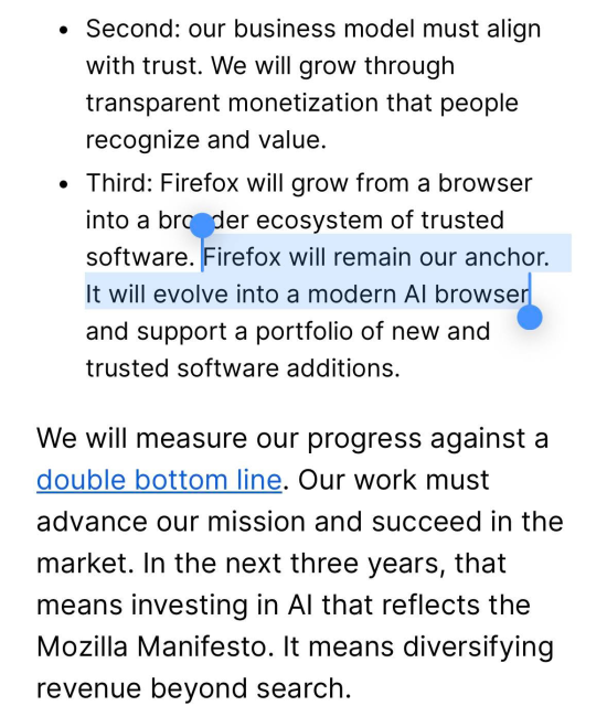 A screenshot from the official Mozilla blog that reads: Firefox will grow from a browser into a broader ecosystem of trusted software. Firefox will remain our anchor. It will evolve into a modern AI browser and support a portfolio of new and trusted software additions. 