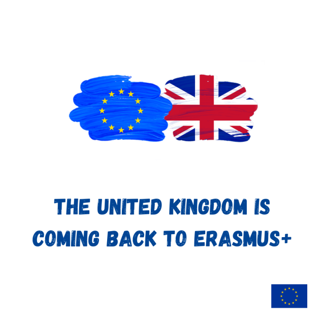 Illustration showing the EU flag and the United Kingdom flag painted side by side. Text reads: “The United Kingdom is coming back to Erasmus+.” An EU flag appears in the bottom right corner.