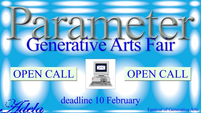 Parameter - Generative Arts Fair Open Call (designed by Eva Bevec)