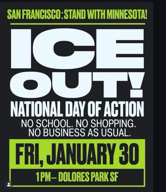 ICE OUT! NATIONAL DAY OF ACTION NO SCHOOL. NO SHOPPING. NO BUSINESS AS USUAL. 

Friday January 30th 1pm Dolores Park