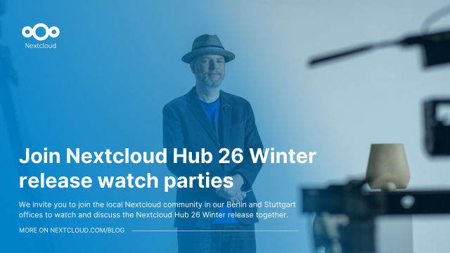 Featured image for an article: “Join Nextcloud Hub 26 Winter release watch parties” with title and a backstage photo with a speaker of the release presentation. Subtitle: We invite you to join the local Nextcloud community in our Berlin and Stuttgart offices to watch and discuss the Nextcloud Hub 26 Winter release together.