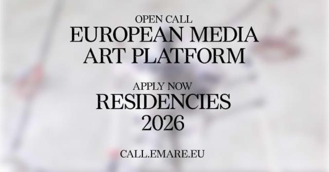 Text on a greyish, blurry background: Open Call: European Media Art Platform. Apply now! Residencies 2026. 

The address is: call.emare.eu