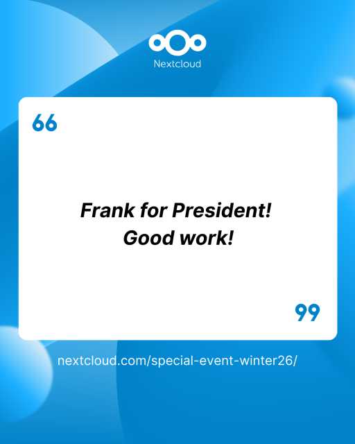 Quote card with text: “Frank for President! Good work!”