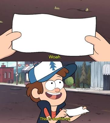 Blank Gravity falls 'woah this is worthless' meme