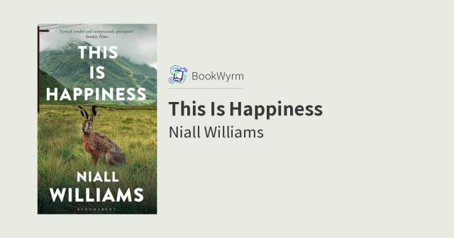 Niall Williams: This Is Happiness (2019)