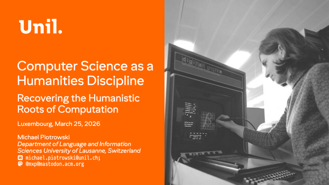 Title slide: “Computer Science as a Humanities Discipline: Recovering the Humanistic Roots of Computation.”