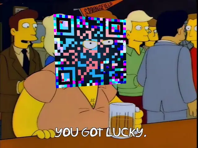 a scene from the Simpsons episode "flaming Moe's" with my QR code edited over barney's face, but for his angry eyes, captioned "you got lucky" 