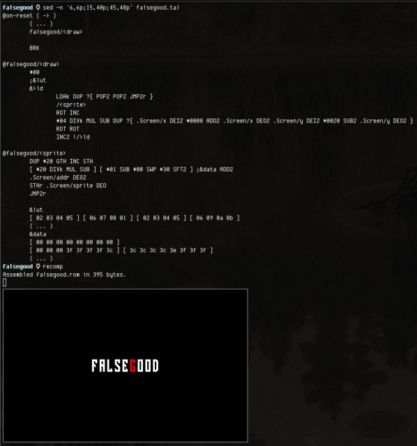 A screenshot of a terminal being used to run two commands. The first command outputs a portion of the code stored in a Uxntal file named falsegood.tal. The second command compiles that code into a ROM file named falsegood.rom, then runs it in a Uxn emulator, displaying a wordmark, "Falsegood"