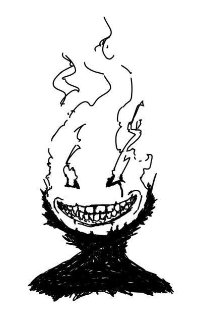 A smiling guy who's head is made of fire and eyes are made of fire.

Seems to be wearing a very scratchy turtleneck