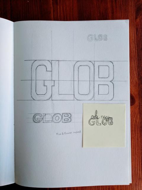 Sketch of "oh my GLOB" done in my sketch book.