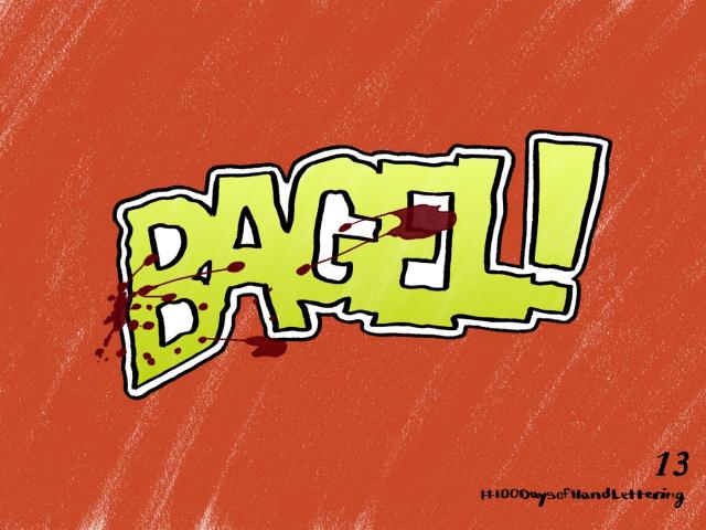 The finished design of "Bagel!" done after some Photoshop work. The type has a white border, yellow text and a red background.