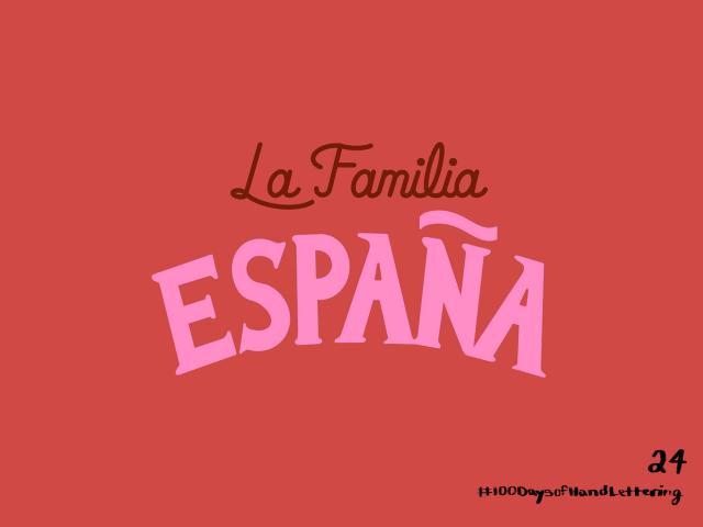 Hand lettering of "La Familia España" with a red background. La Familia is in a dark red and España is in a light pink color.