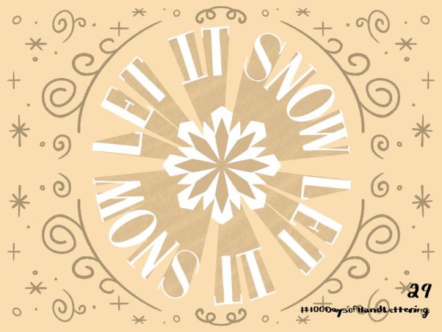 The words "Let it snow" repeated twice in a circular shape around a snowflake. There are also flourishes around the edges.