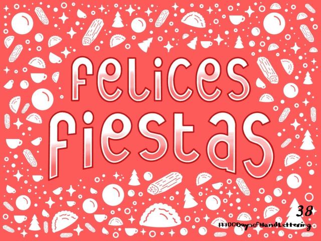 The words "Felices Fiestas" with illustrations of a christmas tree, champurrado, empanadas, tamales, buñuelos, and snow surrounding the lettering. The colors are in shades of red. The lettering and illustrations are in white.