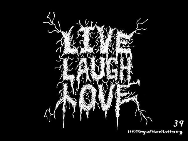 The words live, laugh, and love in metal or metalcore lettering