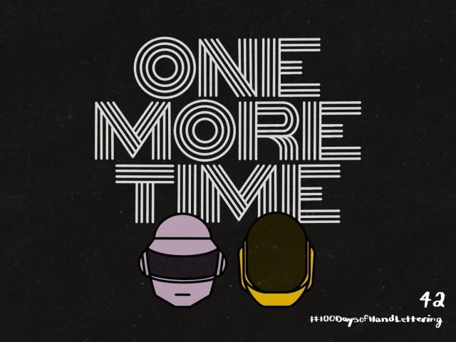 Text saying "One More Time". There are Daft Punk's signature robot helmets at the bottom.