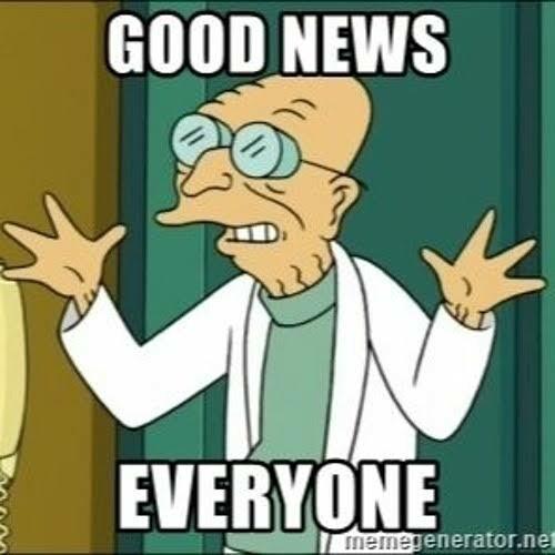 Professor Farnsworth from Futurama expounding the phrase: Good News Everyone