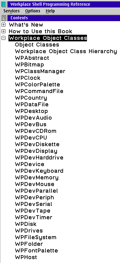 Contents of the Workplace Shell Programming Reference, and in particular the list of the "Workplace Object Classes" section