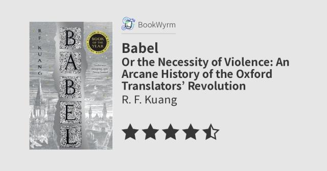 Babel: Or the Necessity of Violence (Hardcover, 2022, Harper Voyager)