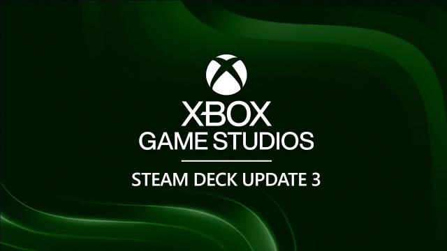 xbox game studios - steam deck update 3