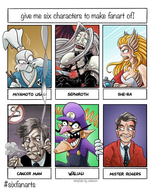 Six fanart challenge.

From left to right, top to bottom:
Miyamoto Usagi from Usagi Yojimbo,
Sephiroth from Final Fantasy VII,
She-ra from the old She-ra cartoons,
Smoking Man from X-files,
Waluigi from Mario franchise,
Mr Rogers from American children TV.