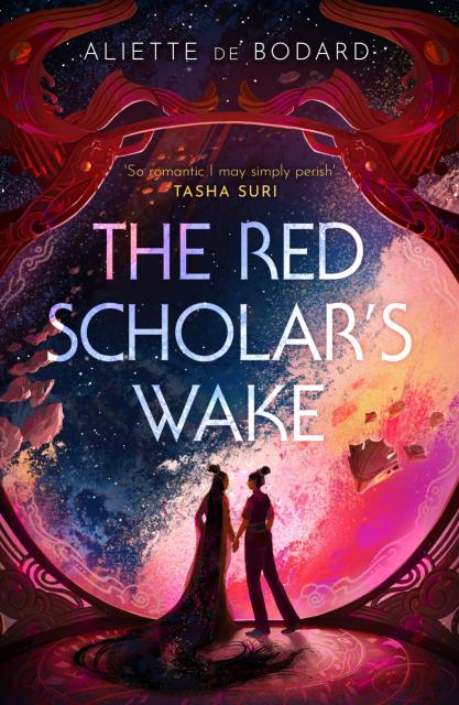 Cover of the Red Scholar's Wake by Aliette de Bodard: Two women of Vietnamese descent holding hands on a background of stars, with a fleet of spaceships going towards them. The quote reads "So romantic I may simply perish" by Tasha Suri. The prevailing colours are blue and pink.
