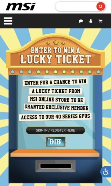 Enter for a chance to win a lucky ticket from mai online store to be granted exclusive member access to our 40 series GPUs