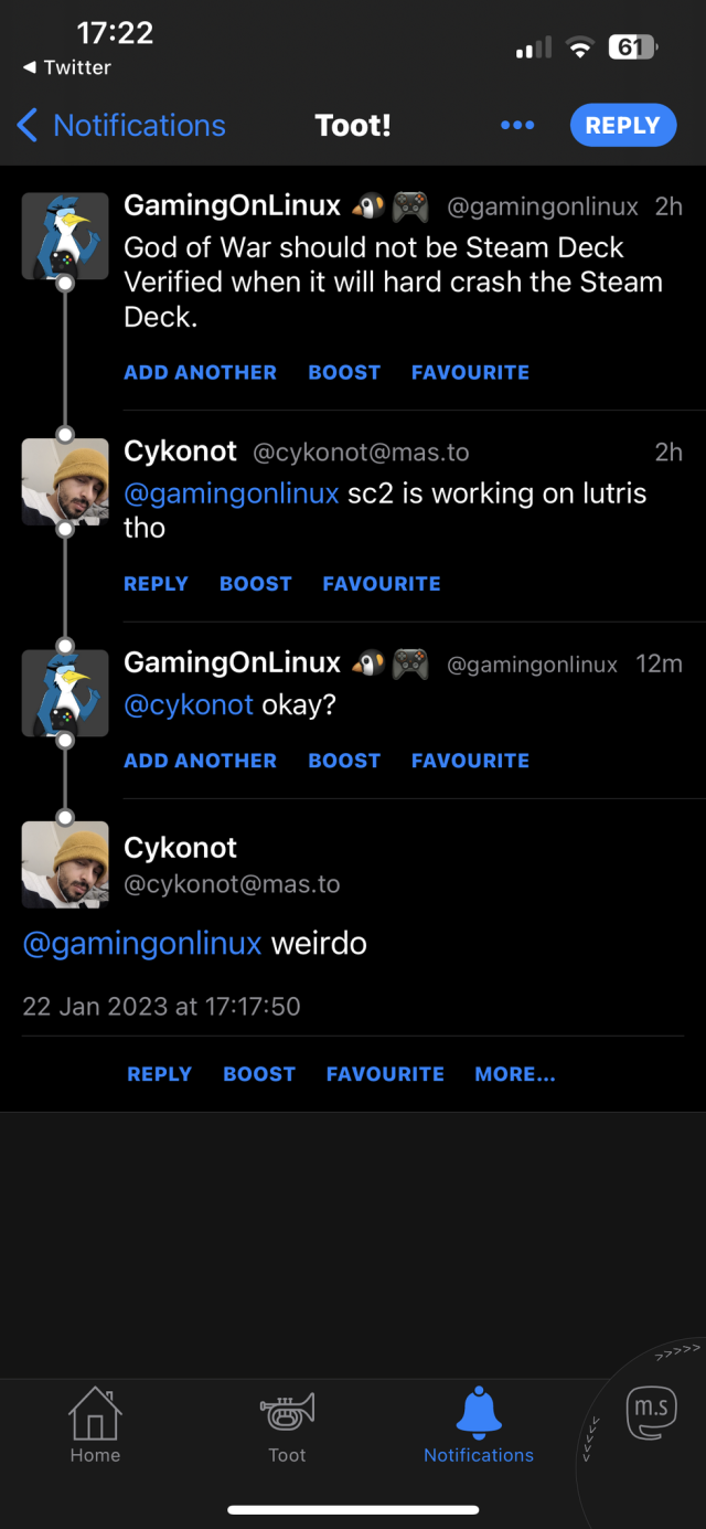 Being called a “weirdo” for saying “okay?” after someone replied to a completely unrelated toot to tell me “sc2 is working on lutris tho”