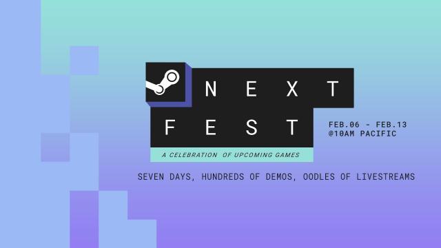 Steam Next Fest - Feb 6 to Feb 13