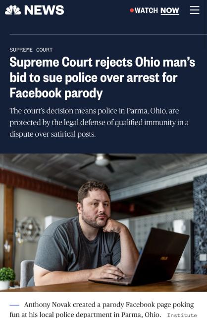 Supreme Court rejects Ohio man’s bid to sue police over arrest for Facebook parody
The court’s decision means police in Parma, Ohio, are protected by the legal defense of qualified immunity in a dispute over satirical posts.