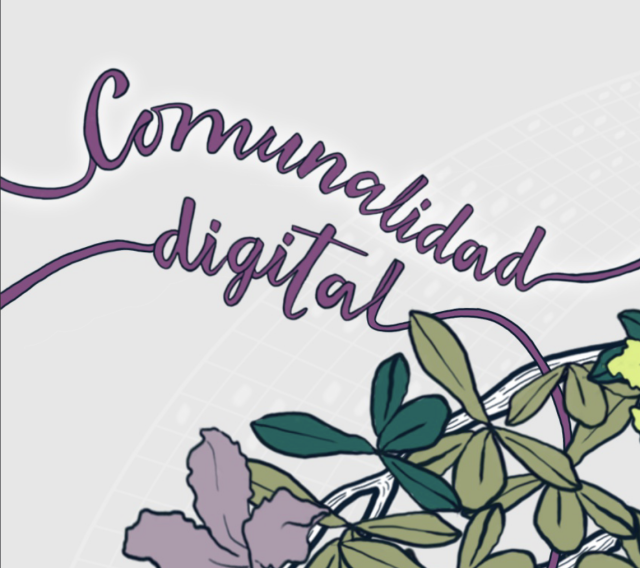 "Comunalidad digital", por Sursiendo.